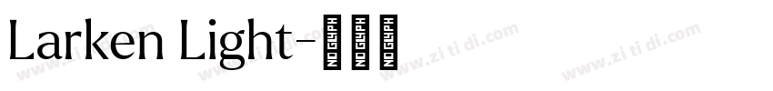 Larken Light字体转换